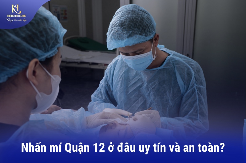 nhấn mí quận 12