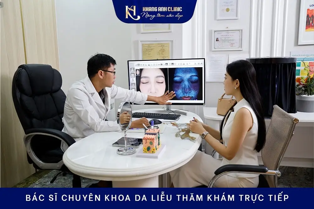 Bác sĩ da liễu trực tiếp thăm khám