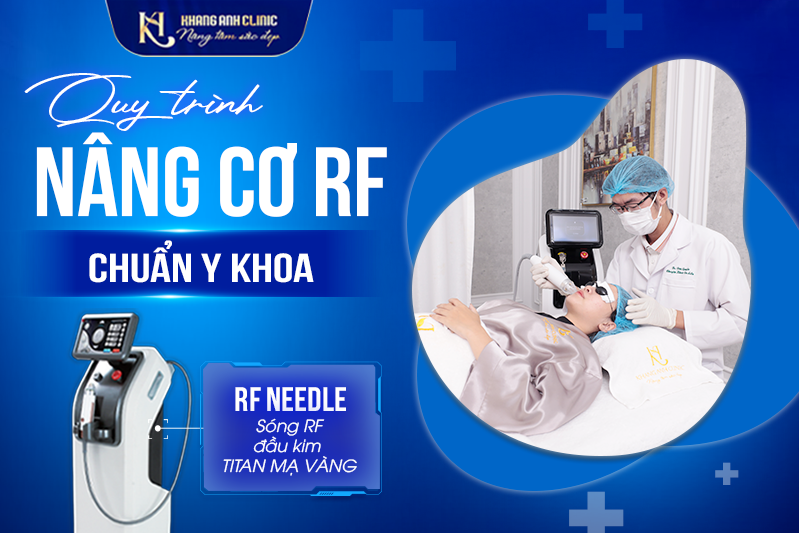 Quy trình thực hiện nâng cơ RF chuẩn y khoa