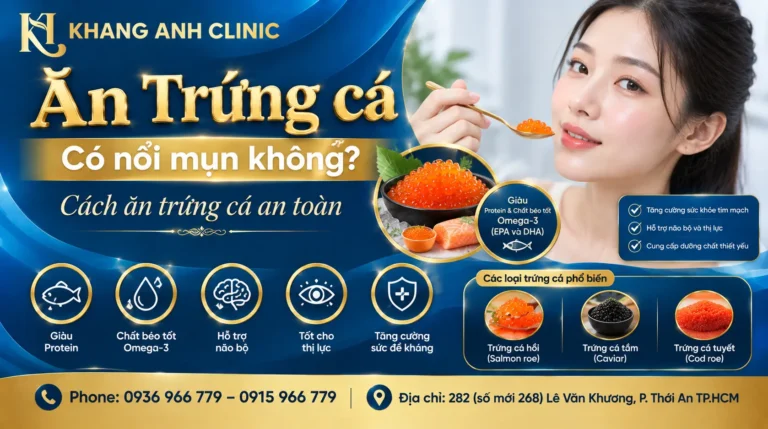 ăn trứng cá có nổi mụn không